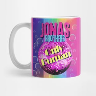 Only Human Jonas Brothers Fan T Shirt Design Mug